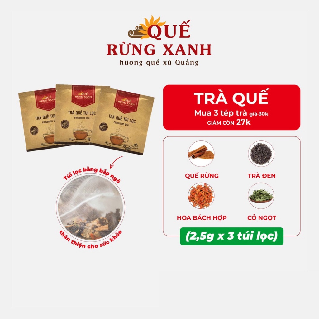 1 Tép trà quế túi lọc + 1 Tép trà quế cam mật ong nguyên chất 100% từ quế rừng Trà Bồng Quãng Ngãi