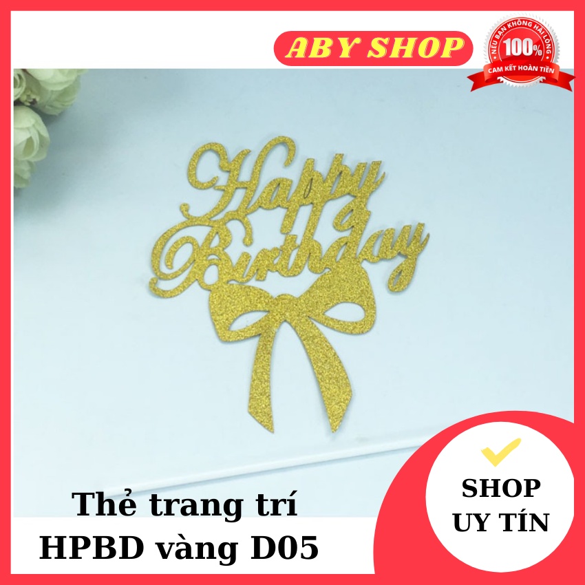 Thẻ trang trí HPBD vàng D05 ⚡ HÀNG LOẠI 1 ⚡ topper thẻ decor / trang trí mặt bánh, thức uống