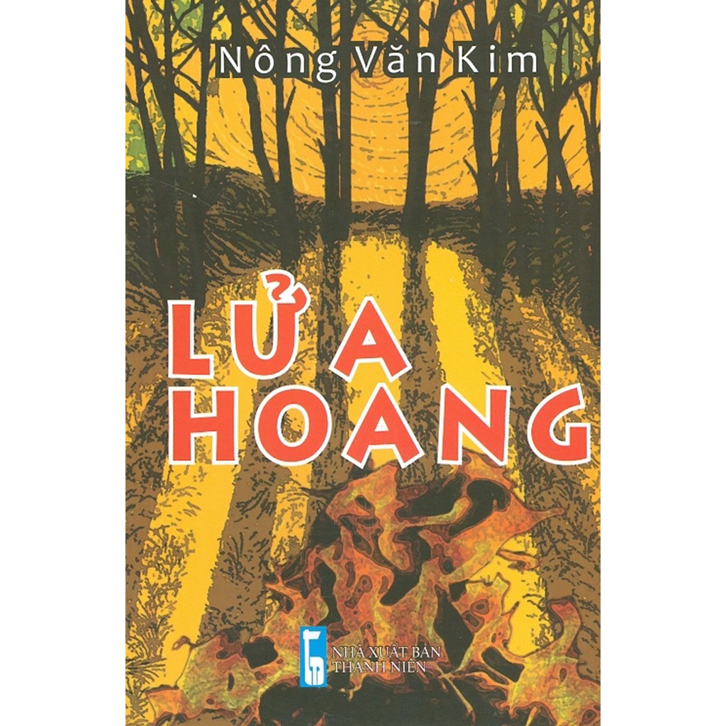 Sách - Lửa Hoang (Nông Văn Kim)