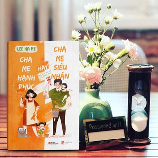 Cha Mẹ Hạnh Phúc Hay Cha Mẹ Siêu Nhân