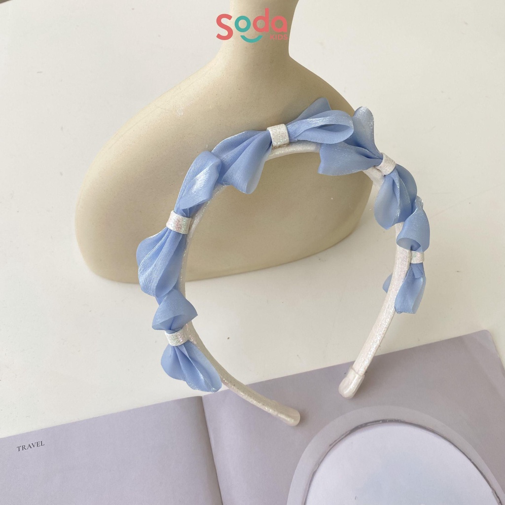 Bờm tóc bé gái SODA KIDS thiết kế bản nhỏ, đỉnh nơ voan xinh xắn, phong cách tiểu thư Hàn Quốc