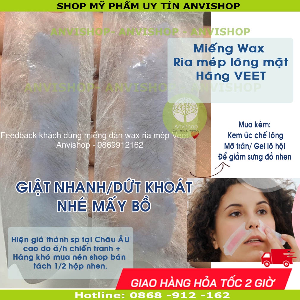 Veet wax strips face - Wax ria mép Veet, Miếng dán tẩy lông mặt VEET ANVISHOP