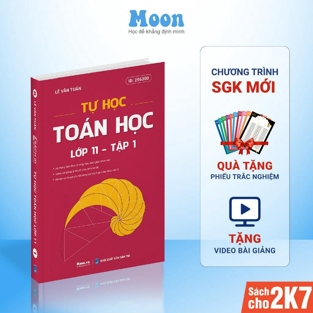 Sách ID tự học toán lớp 11 tập 1 chương trình sgk mới Moonbook