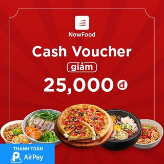 (TPHCM-Hà Nội-Đà Nẵng) [E-Voucher] Đặt món NowFood 25.000đ thanh toán bằng AirPay