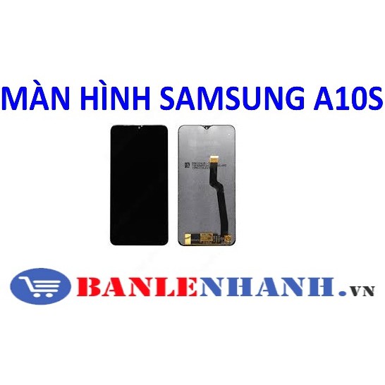 MÀN HÌNH SAMSUNG A10S