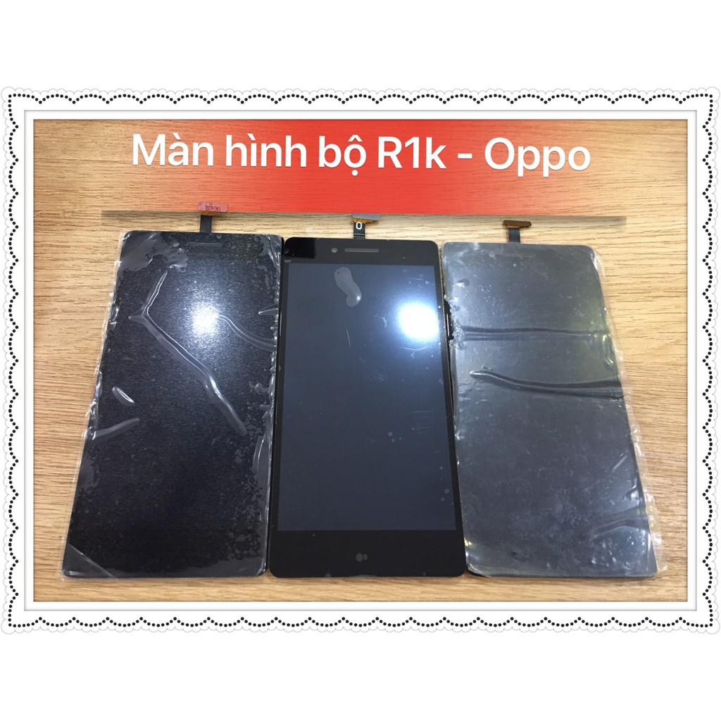 Màn hình bộ R1k - oppo