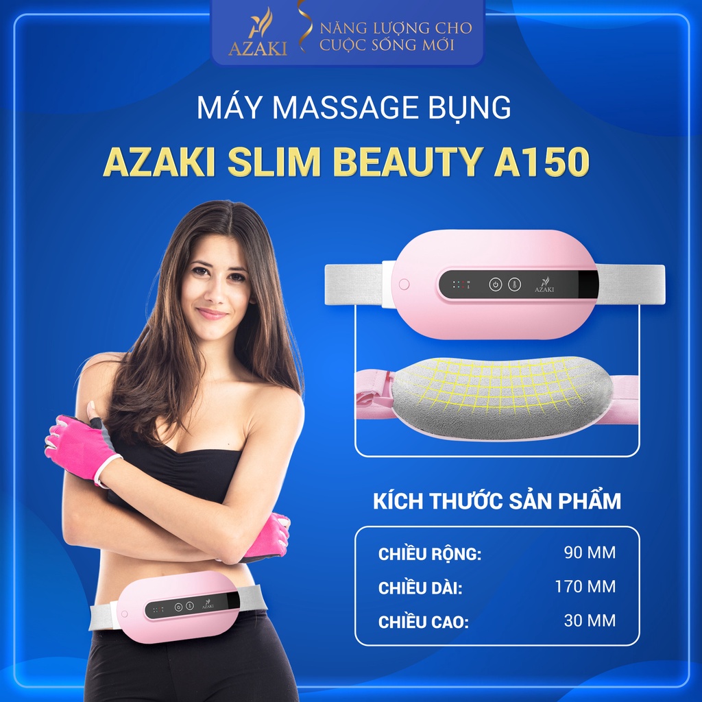 Máy massage giảm mỡ Bụng Chính hãng Nhật Bản Azaki A150, đánh tan mỡ bụng, làm săn chắc và giảm đạu bụng nhanh