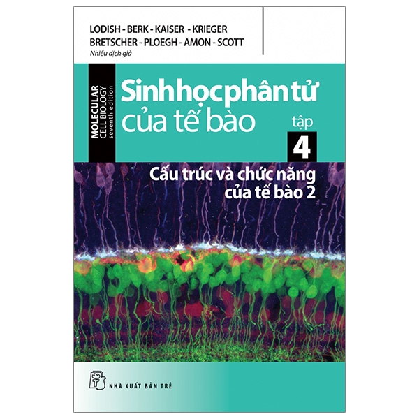 Sách - Sinh Học Phân Tử Của Tế Bào 04 - Cấu Trúc Và Chức Năng Của Tế Bào 2