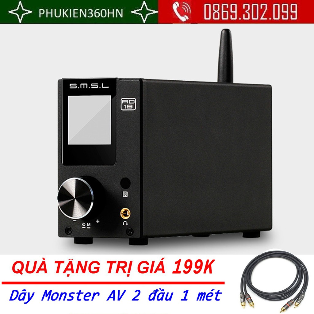 (QUÀ TẶNG 199K) Bộ Khuếch Đại Âm Thanh S.M.S.L AD18 Kết nối không dây BT 42 tiên tiến và chức năng NFC