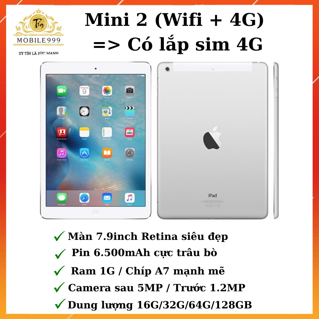 iPad Mini 2 (Wifi + 4G) 16G /32G /64G /128GB Chính Hãng - Zin Đẹp 99% Màn Retina siêu đẹp - Máy nhỏ gọn - MOBILE999