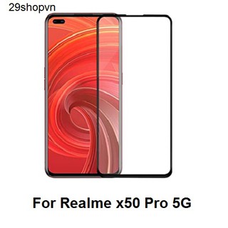 Kính cường lực full màn Realme X50 Pro 5G
