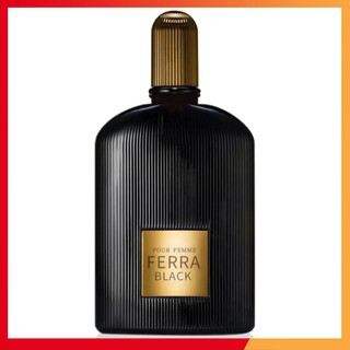 Nước hoa nam black ferra 100ml đẳng cấp phái mạnh