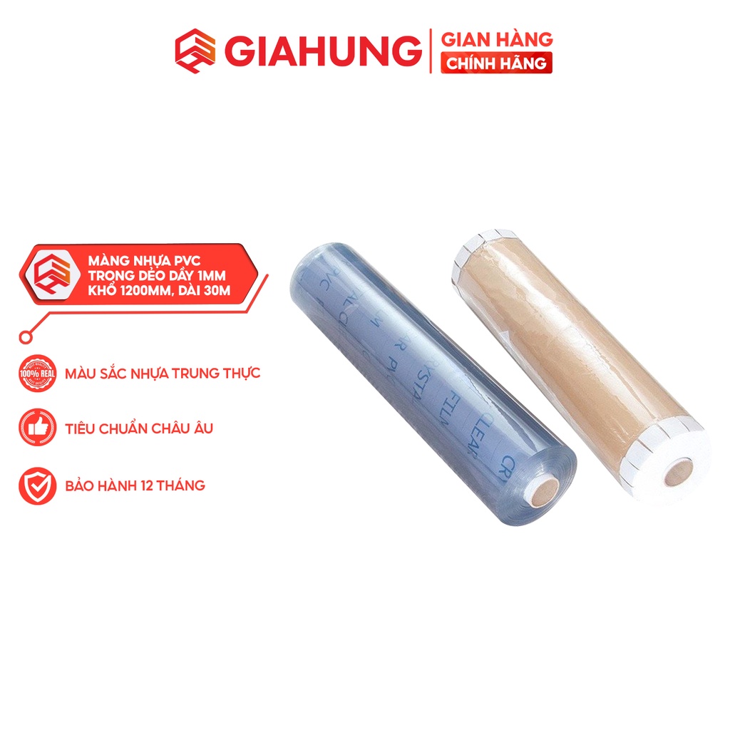 Màng nhựa PVC trong dẻo dày 1mm, khổ rộng 1200mm, dài 30m cao cấp chính hãng - GIAHUNGPRO