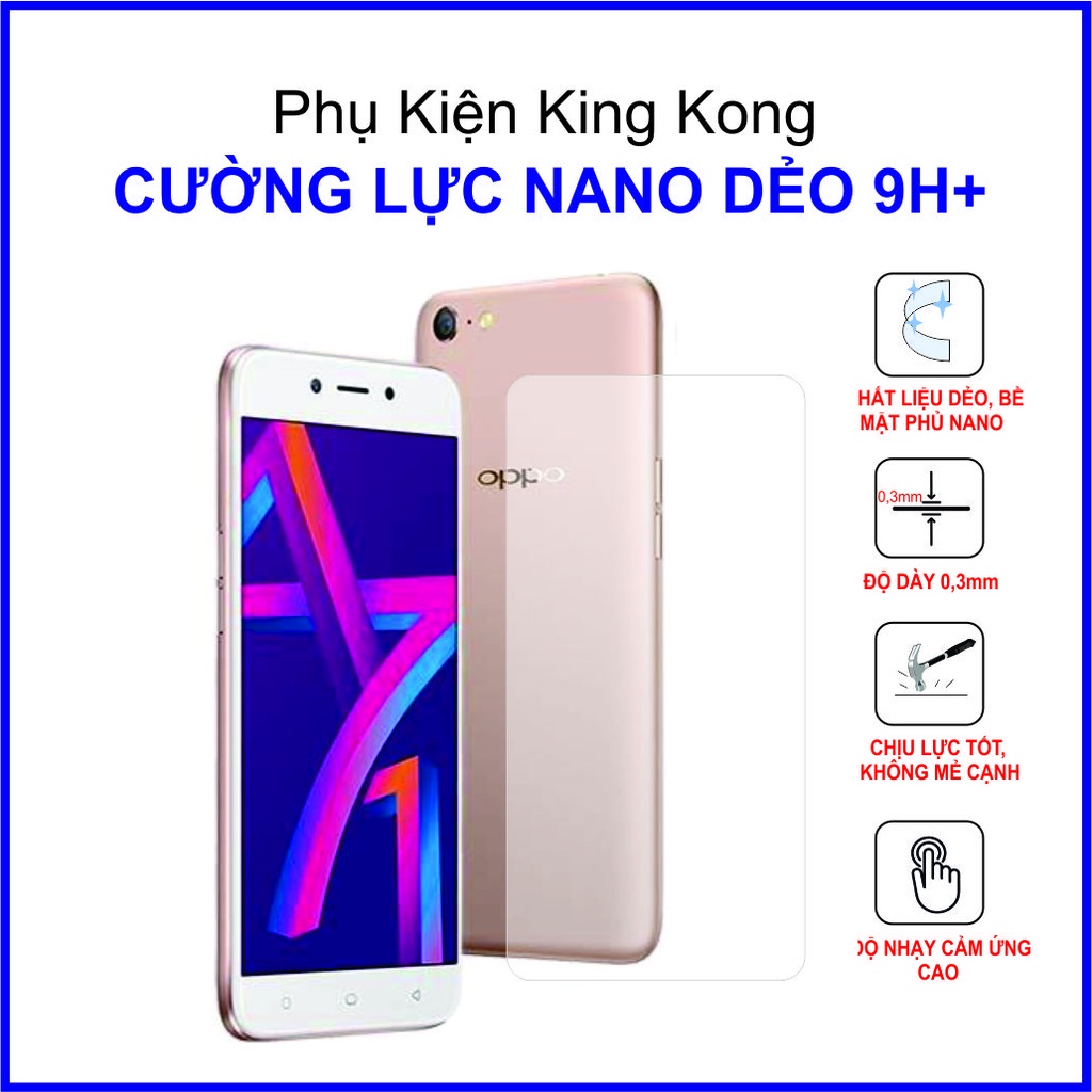 Dán cường lực nano dẻo Oppo A7, Oppo A71 cường lực nano dẻo 9H+