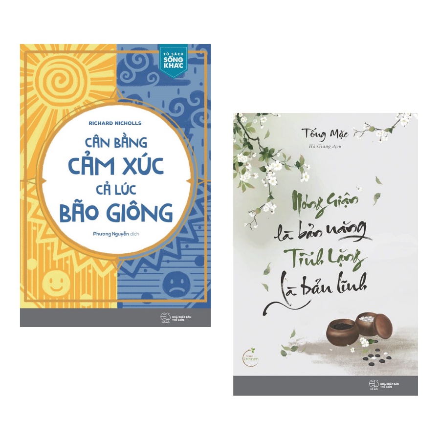 Sách - Nóng Giận Là Bản Năng, Tĩnh Lặng Là Bản Lĩnh + Cân Bằng Cảm Xúc, Cả Lúc Bão Giông
