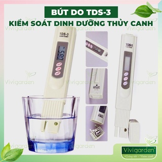 BÚT ĐO NỒNG ĐỘ DINH DƯỠNG THỦY CANH LOẠI 1