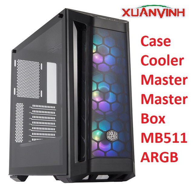 Vỏ Case Cooler Master MasterBox MB511 ARGB Mid Tower Màu đen Mặt lưới Led ARGB Chính Hãng, New 100%
