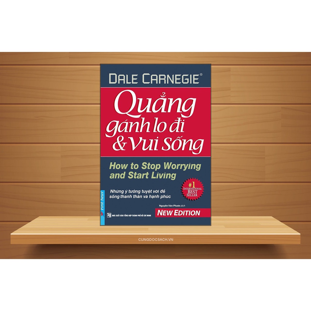 Sách - Quẳng Gánh Lo Đi Và Vui Sống (Bìa Mềm)