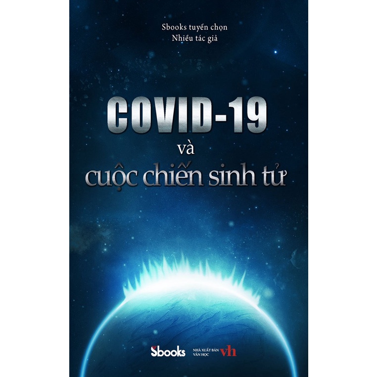 Sách - Covid-19 Và Cuộc Chiến Sinh Tử - Newshop