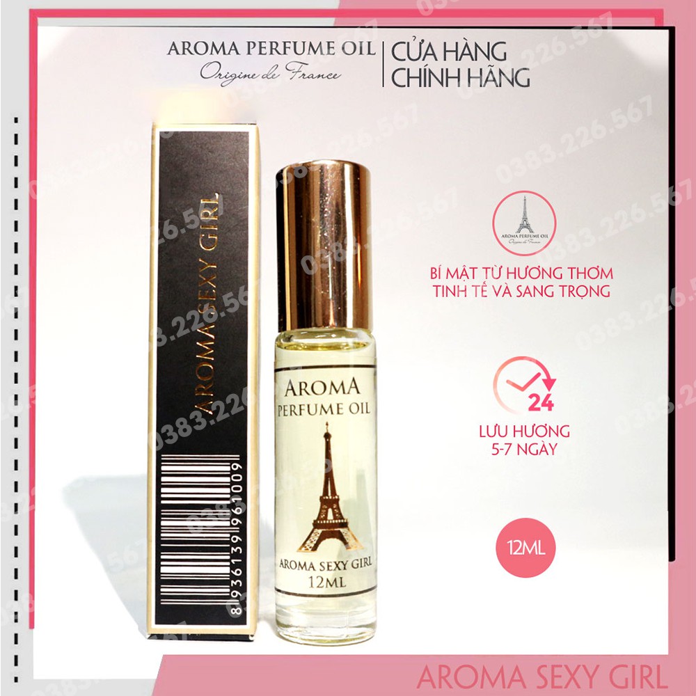Tinh dầu nước hoa Pháp Aroma Sexy Girl 12ml - Bí ẩn nhất, Quyến rũ nhất