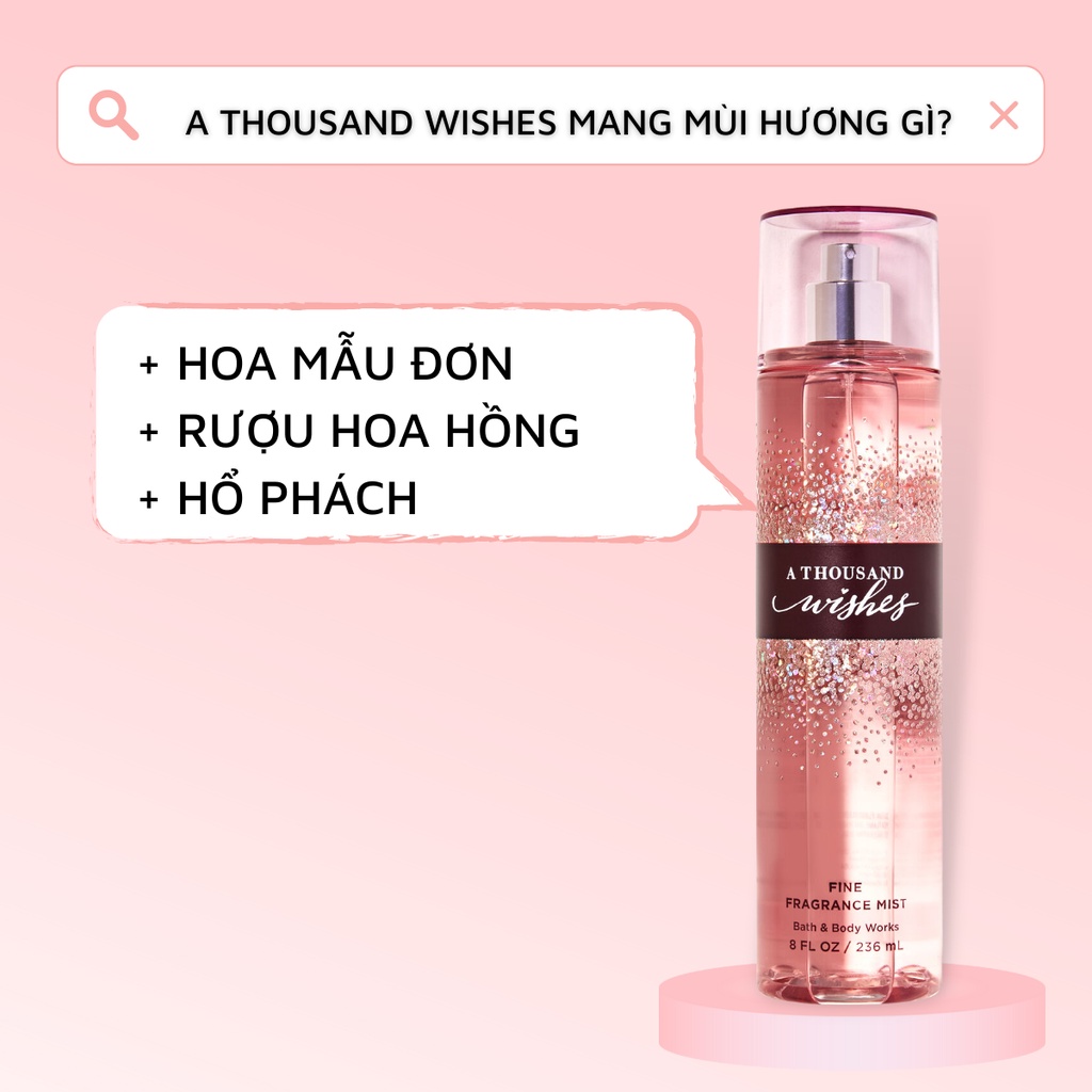 XỊT THƠM TOÀN THÂN  A THOUSAND WISHES XỊT THƠM BODY MIST BATH & BODY WORKS 236ML