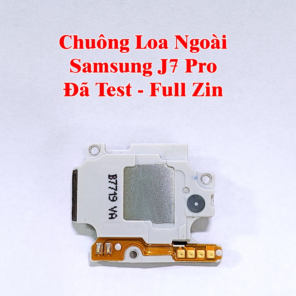 Cụm Chuông Loa Ngoài Điện Thoại Samsung J7 Prime, J7 Pro, J7+  Đã Test Full Zin