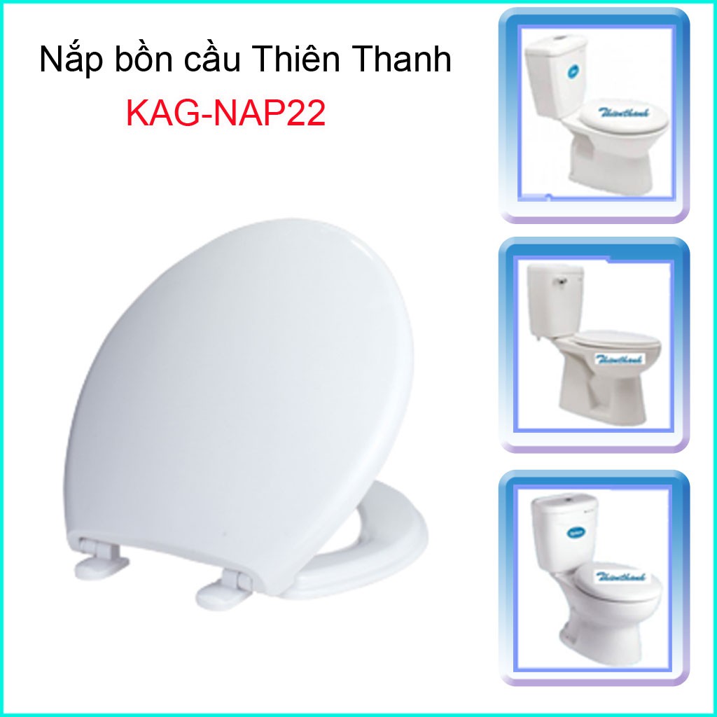 Nắp đậy cho bồn cầu Thiên Thanh KAG-NAP22T, Nắp ngồi xí bệt 2 khối nhựa trắng bóng dày đẹp