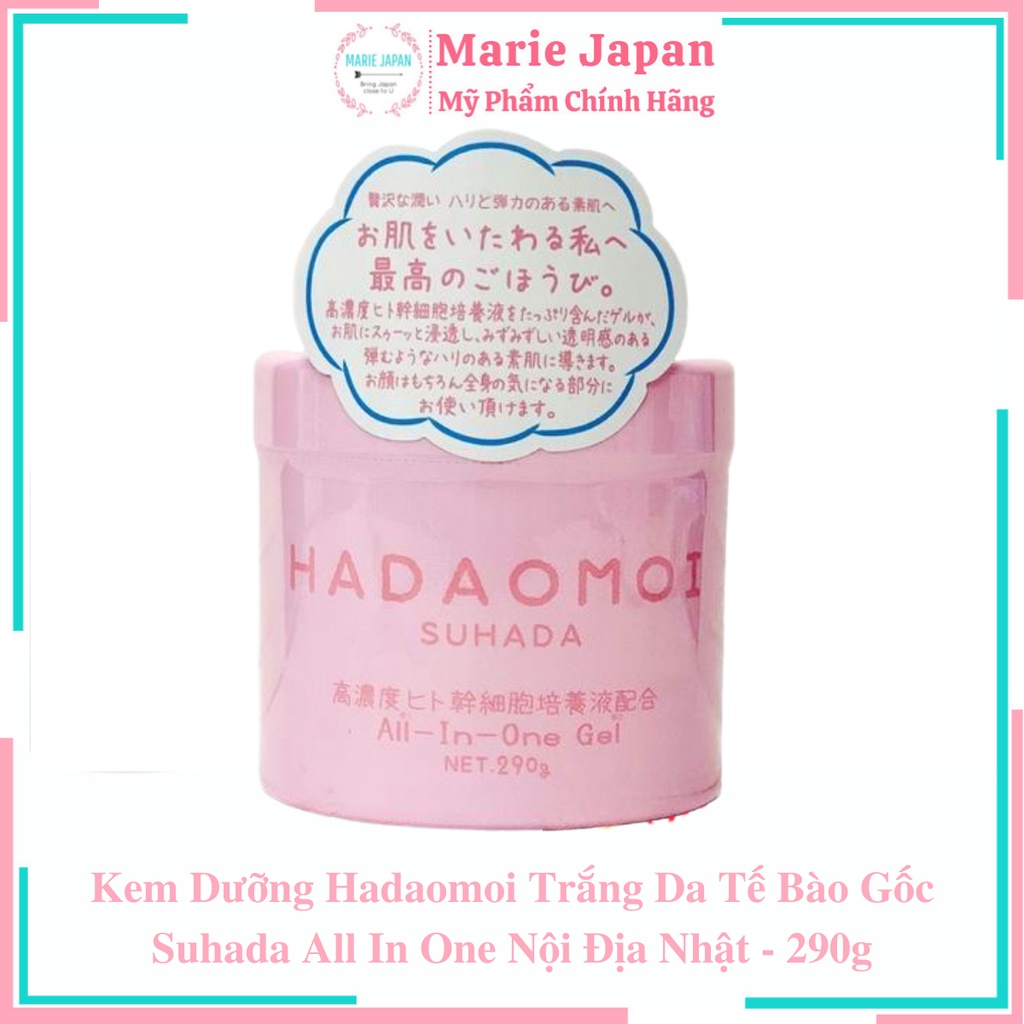 Kem Dưỡng Hadaomoi Trắng Da Tế Bào Gốc Suhada All In One Nội Địa Nhật - 290g