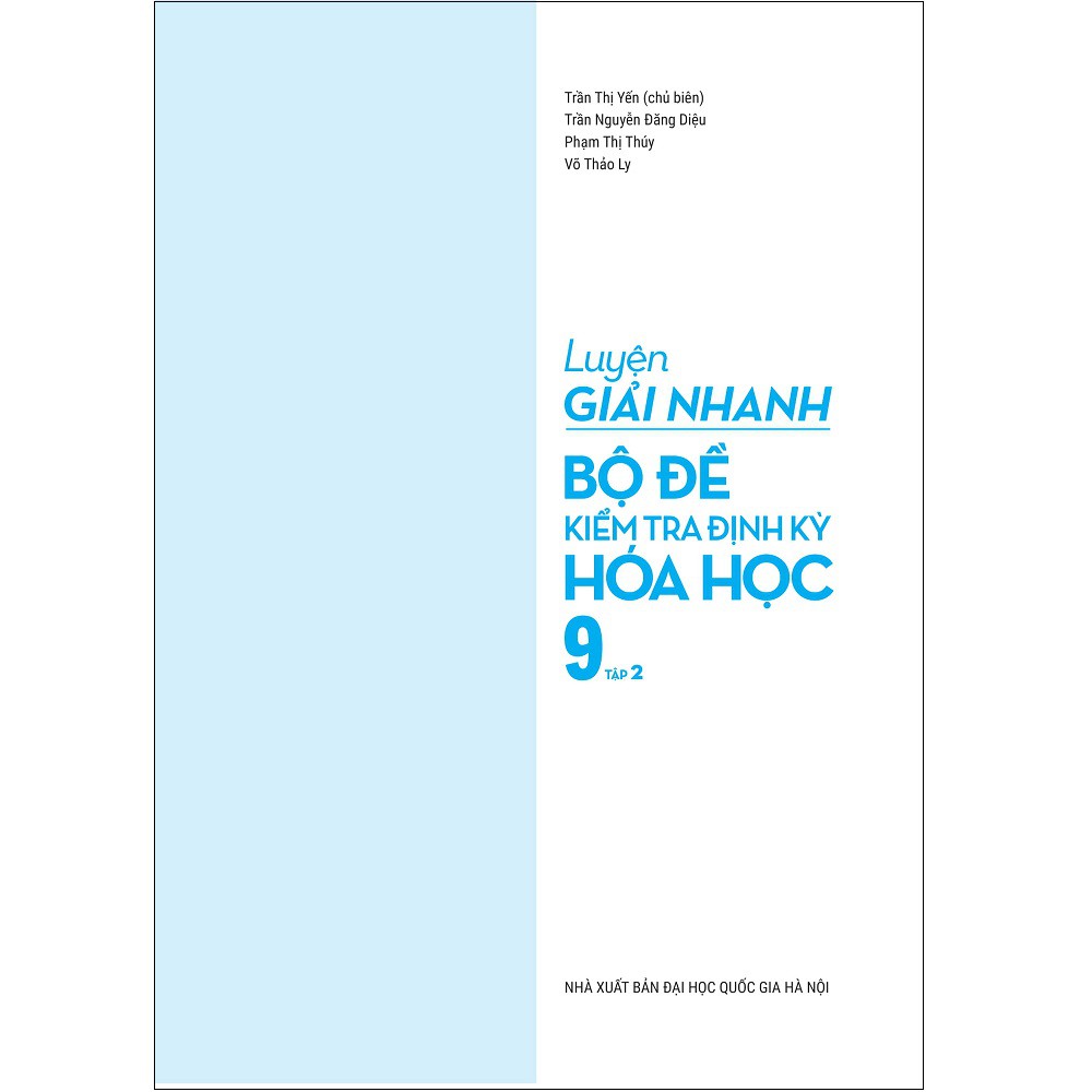 Sách Megabook - Luyện Giải Nhanh Bộ Đề Kiểm Tra Định Kỳ Hóa Học 9 - Tập 2