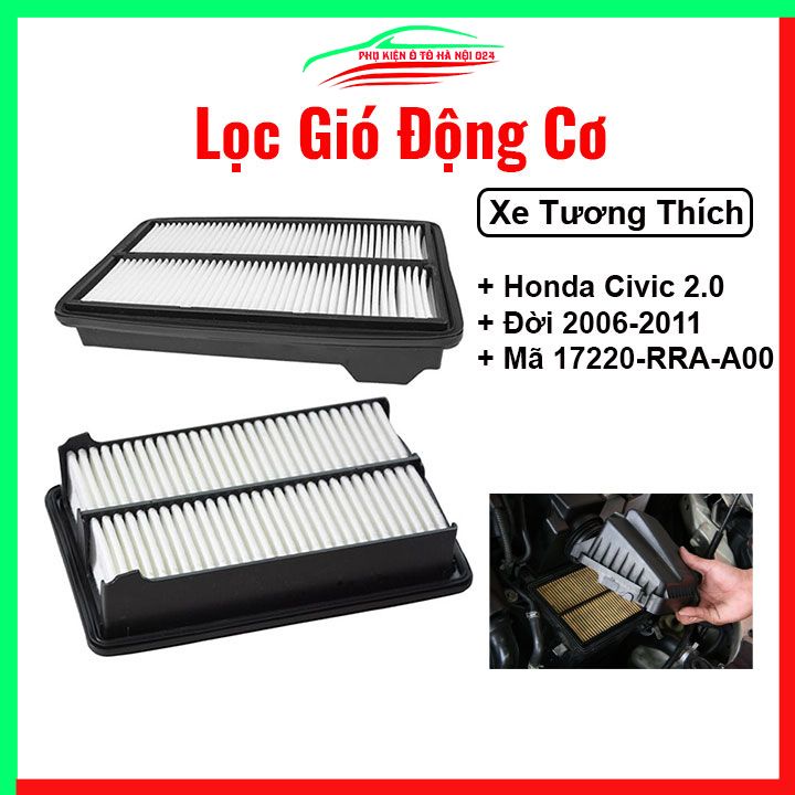 Lọc gió động cơ ô tô Civic 2.0 2006-2011 Mã 17220-RRA-A00