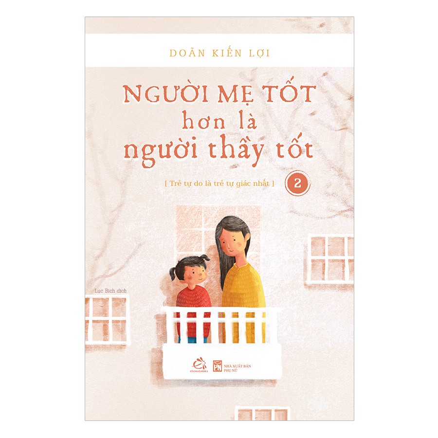 Sách - Người mẹ tốt hơn là người thầy tốt tập 2