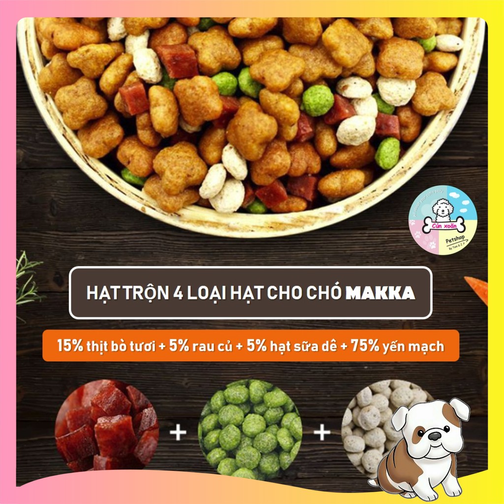 Thức ăn cho chó Makka mix 4 vị 🥩Bò 🥕Rau củ 🥛sữa dê, yến mạch (Túi 500gr) phù hợp chó kén ăn