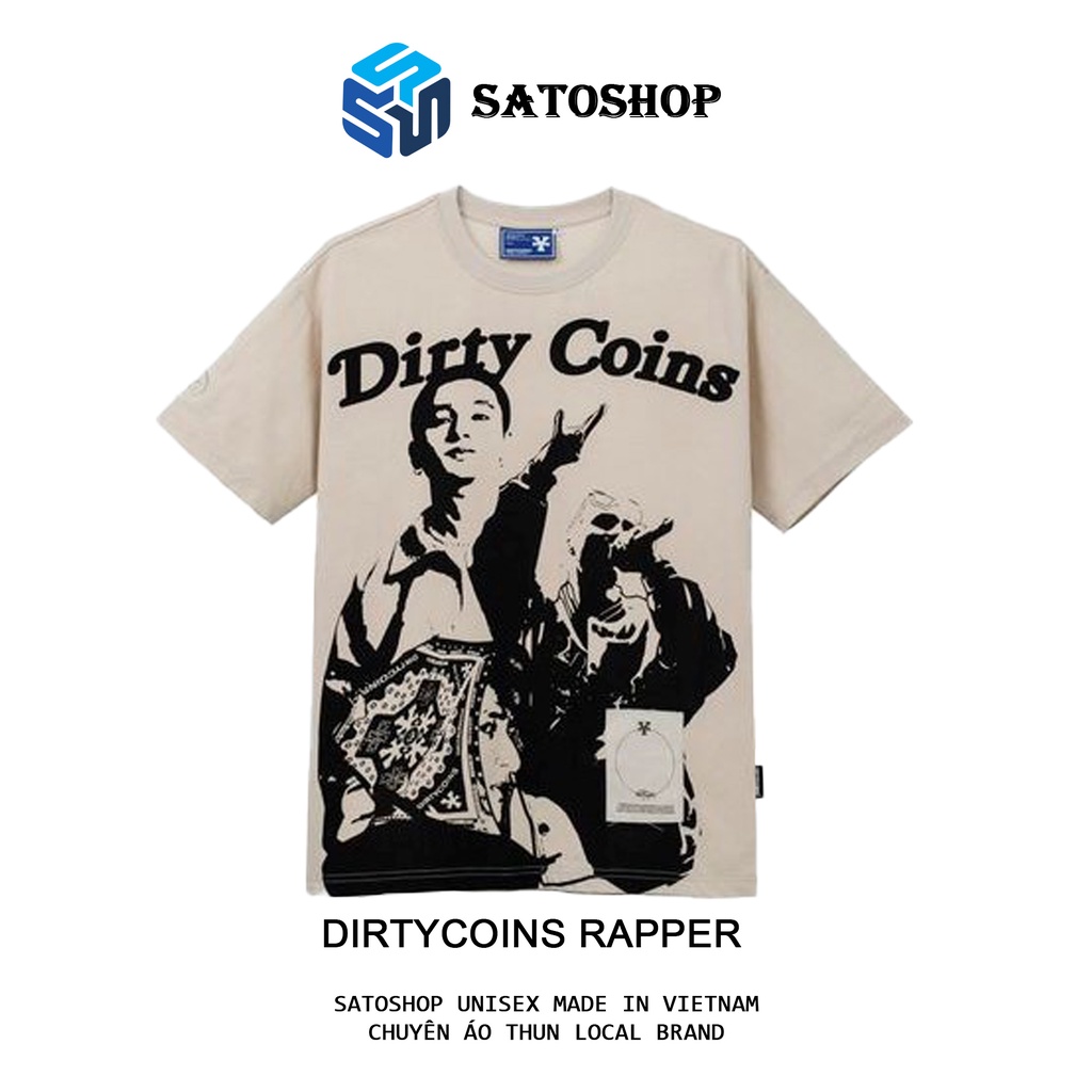 Áo DIRTY COINS Rapper 16 Typh , tee phông local brand ca sĩ tay lỡ form rộng full tag unisex size M L XL SATO SHOP