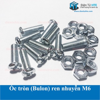 Ốc tròn (Bulon) + Đai ốc ren nhuyễn M6