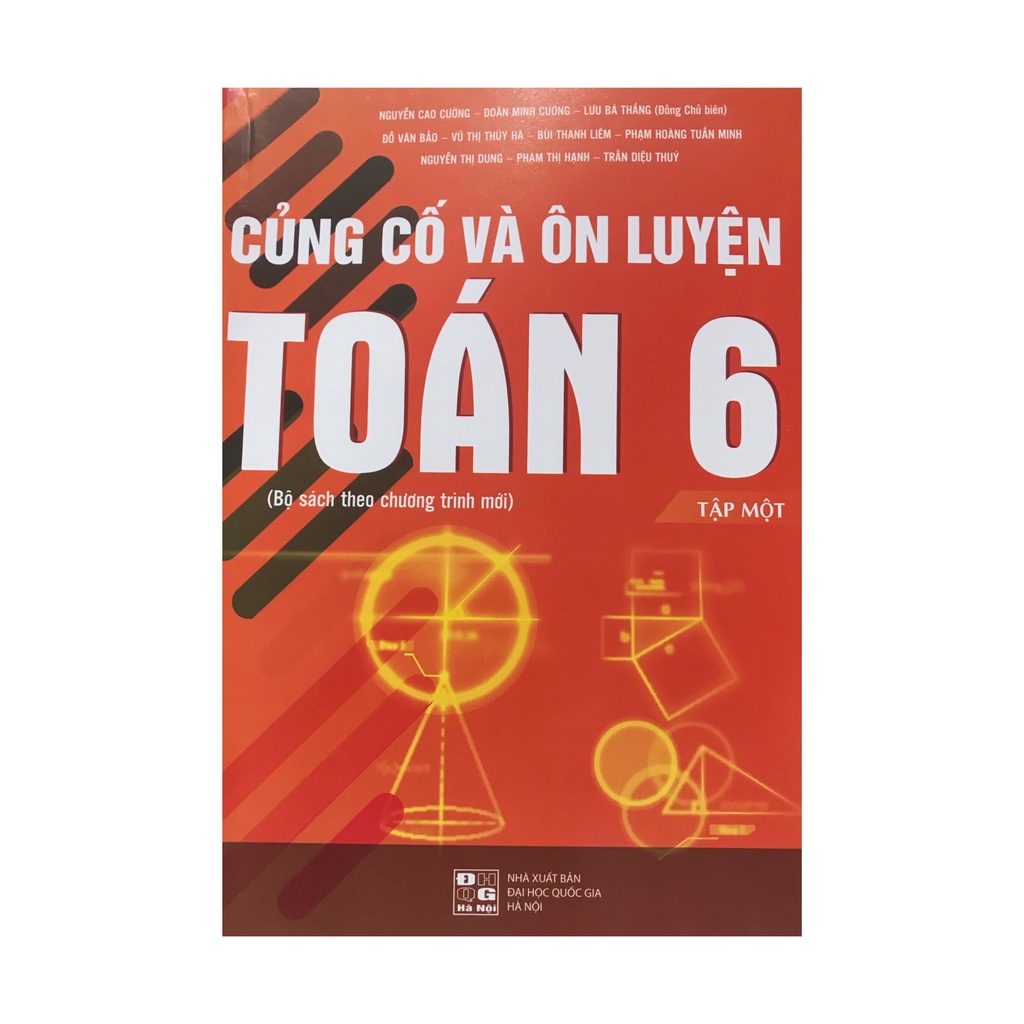 Sách Củng cố và ôn luyện toán 6 tập 1( bộ sách theo chương trình mới )