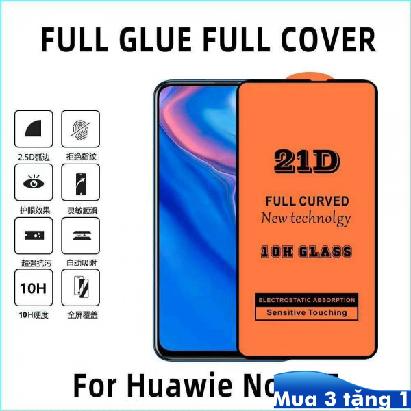 Kính Cường Lực Toàn Màn Hình 21D Cho Huawei nova 2 3 4 5 6 7 8 2i 3i 4i 5i 2s 5T Plus Pro SE