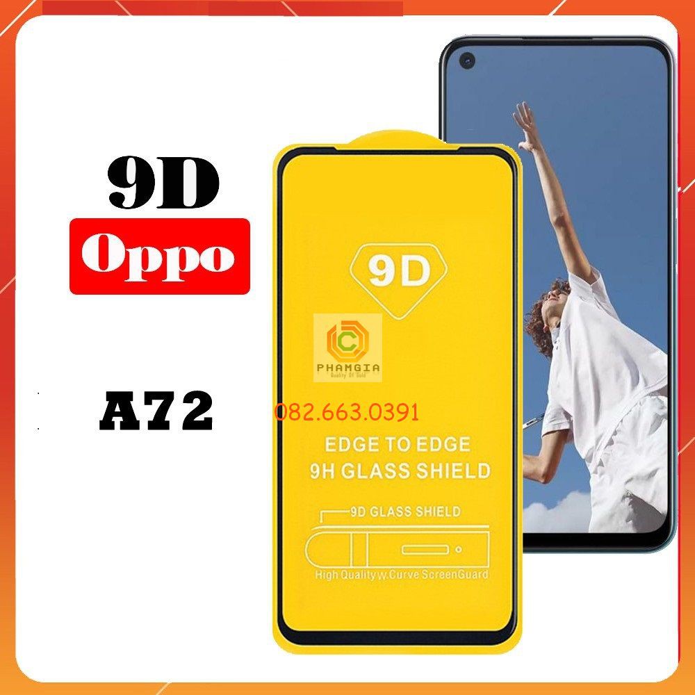 Kính cường lực Oppo A72 full màn hình 9H bền chuẩn