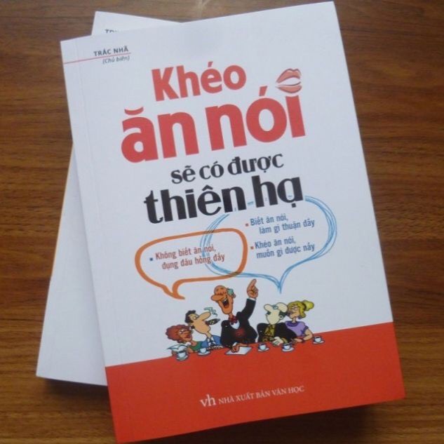 Sách Khéo ăn nói sẽ có được thiên hạ Bestseller về thành công giao tiếp