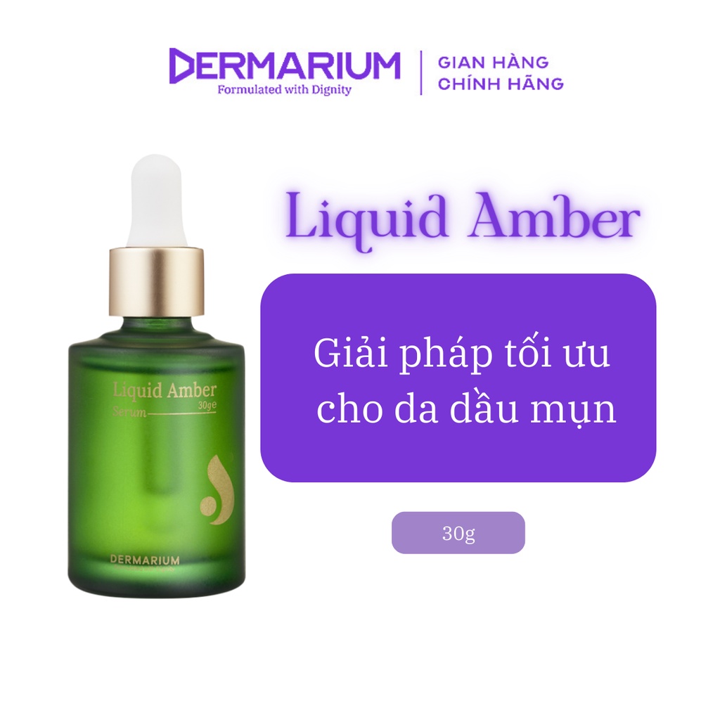 Tinh chất serum Dermarium Liquid Amber giải pháp tối ưu cho làn da dầu, mụn 30g