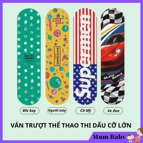 Ván Trượt Thể Thao Thi Đấu Cỡ Lớn 80 cm Bằng Gỗ Cho Trẻ Em và Người Lớn. Ván Trượt Cho Nam, Nữ, Bé Trai, Bé Gái MUMBABY