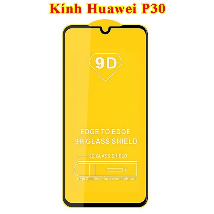 Kính cường lực Huawei😍FREE SHIP😍 kính cường lực huawei P30, P30 lite, Y9 2019, Y9 prime 2019, Nova 3i, Nova3e chuẩn 9D