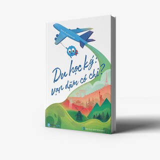 Sách- Du Học Kí: Vạn Dặm Có Chi?