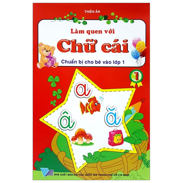 Sách - Chuẩn Bị Cho Bé Vào Lớp 1 - Làm Quen Với Chữ Cái - Tập 1