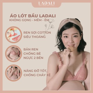 Áo Lót Bà Bầu Chống Sệ, Áo Ngực Không Gọng Dành Cho Bầu Ladali