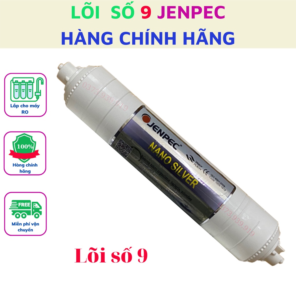 Lõi lọc nước 56789 Jenpec dùng cho máy lọc nước RO JENPEC cam kết hàng chính hãng