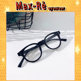 Gọng kính cận gm mắt tròn nam nữ 0 độ - kính mắt max rẻ