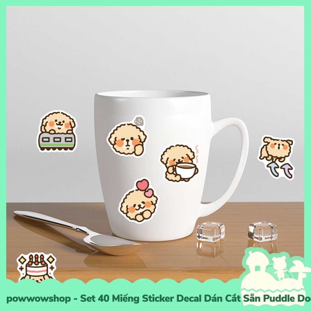 [Sẵn VN - Hỏa Tốc] Set 40 Miếng Sticker Decal Cắt Sẵn DIY Dán Trang Trí Vật Dụng Mẫu Puddle Dog Cute Action