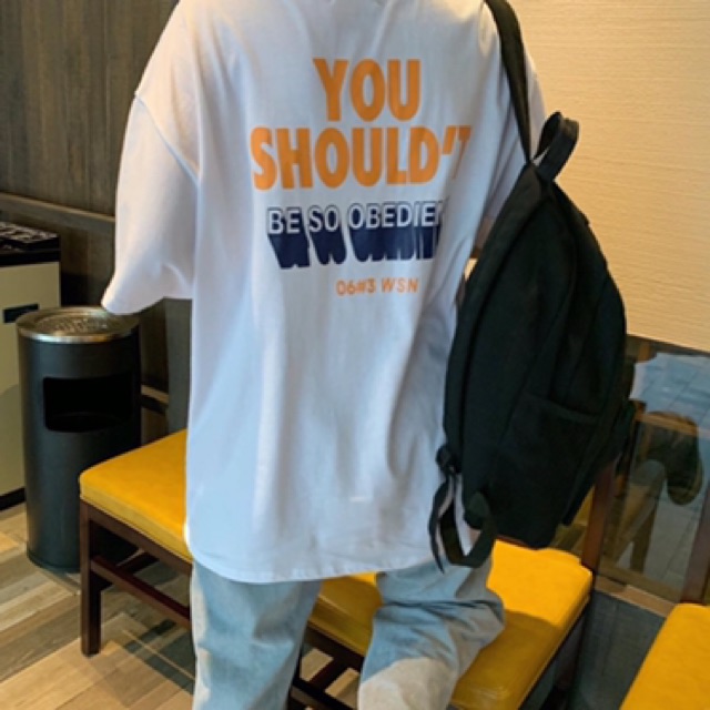 [Mã WA1606 giảm 15% đơn 99k] Áo Thun YOU SHOULD’L Unisex A027 | BigBuy360 - bigbuy360.vn