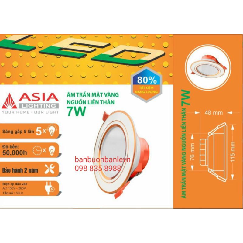 Âm trần nguồn liền thân 7w ASIA lỗ khoét linh động dùng được cho Ø76 & Ø90