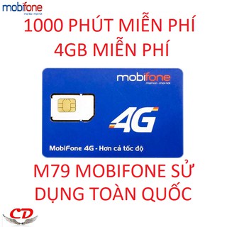 SIM 4G MOBIFONE M79 1000 PHÚT GỌI MOBIFONE 20 PHÚT NGOẠI MẠNG 4GB 0đ